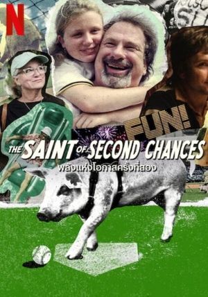 THE SAINT OF SECOND CHANCES                พลังแห่งโอกาสครั้งที่สอง                2023