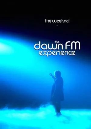 The Weeknd x The Dawn FM Experience                                2022