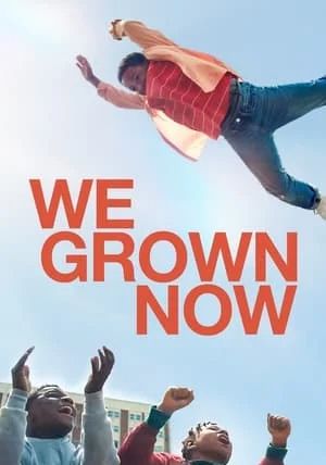 We Grown Now                ตราไว้ในวัยเยาว์                2024