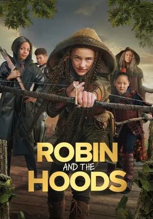 Robin and the Hoods                                2024